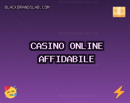 Siti Casino Ottobre 2025: Casino Affidabili | blackbrandslab.com
